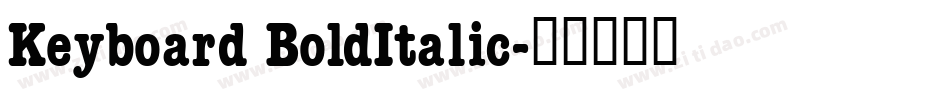 Keyboard BoldItalic字体转换